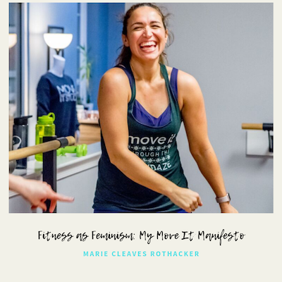My Move It Manifesto: Marie’s Message to You