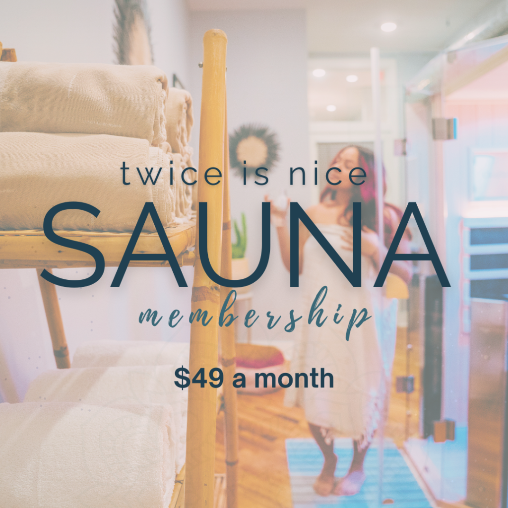 twice as nice sauna membership special